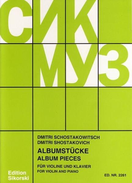 Albumstücke : Für Violine und Klavier / edited by Konstantin Fortunatov.