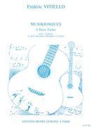 Musikiosques : 6 Pieces Faciles Pour 2 Guitares Ou Pour Instrument Melodique Et Guitare.