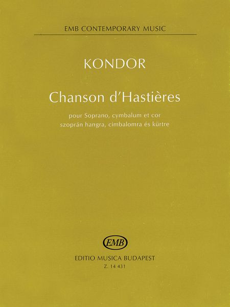 Chanson D' Hastieres : Pour Soprano, Cymbalum Et Cor.