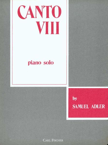 Canto VIII : For Piano Solo.