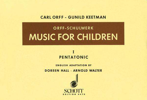 Music For Children, Vol. 1 : Pentatonic.