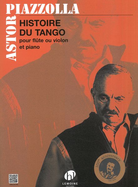 L' Histoire Du Tango : Pour Flute Ou Violon et Piano / arranged by Dmitriy Varelas.