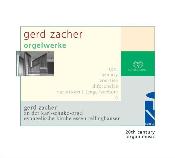 Orgelwerke / Gerd Zacher, Organ.
