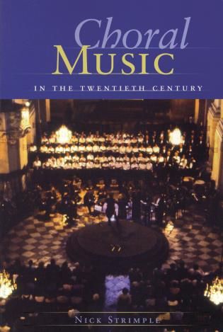 Choral Music In The Twentieth Century.