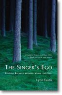 Singer's Ego : Finding Balance Between Music and Life.