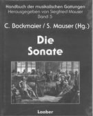 Sonate : Formen - Instrumentaler - Ensemblemusik / edited by Claus Bockmaier and Siegfried Mauser.