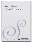 Gloria Te Deum : For Four Trumpets, Four Trombones and Organ.