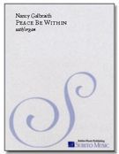 Peace Be Within These Walls : For SATB and Organ.