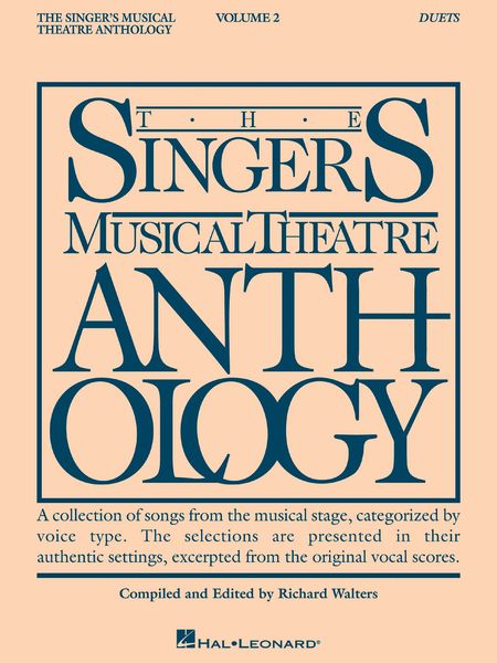 Singer's Musical Theatre Anthology : Duets, Vol. 2.