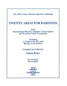 Twenty Arias For Baritone / compiled and edited by Anton Belov.