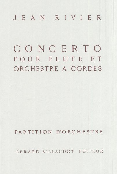 Concerto : For Flute and String Orchestra.
