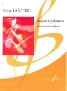 Andante Et Scherzetto : For 4 Saxophones (Quatuor).