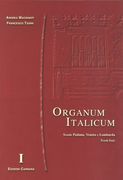 Organ Music From 18th Century : North Italy / Ed. By Andrea Macinanti And Francesco Tasini.