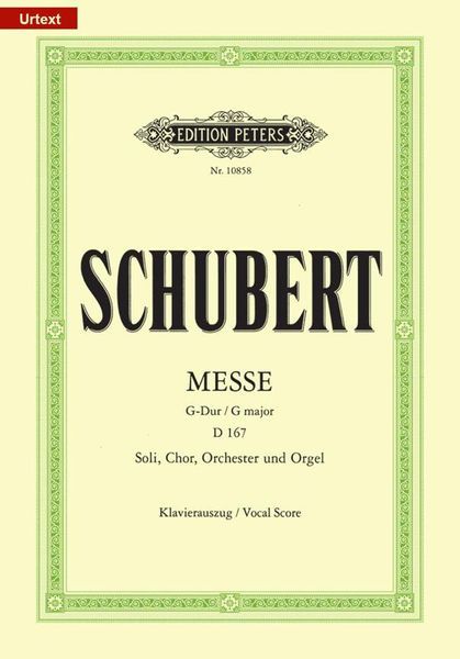 Messe G-Dur, D. 167 : Für Soli, Chor und Orchester / edited by Klaus Burmeister.