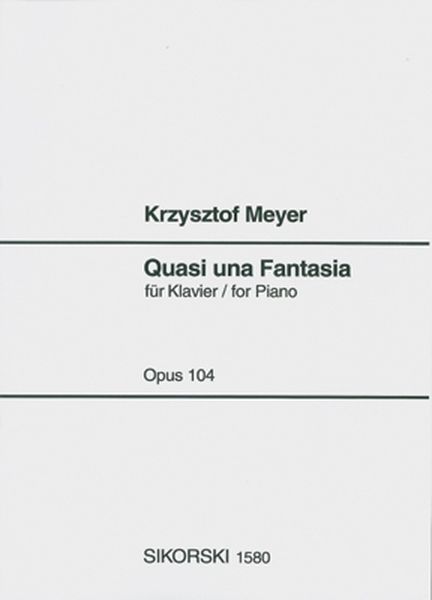 Quasi Una Fantasia : For Piano, Op. 104 (2005).