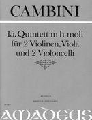 Quintet No. 15 In B Minor : For 2 Violins, Viola And 2 Violoncelli / Edited By Yvonne Morgan.