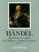 Triosonate In E-Moll : Für 2 Violinen Und Basso Continuo, Op. 5/3 / Edited By Yvonne Morgan.