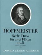 Sechs Duos : Für Zwei Flöten, Op. 51 / Edited By Bernhard Päuler.