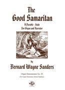 Good Samaritan : A Parable-Suite For Organ and Narrator.