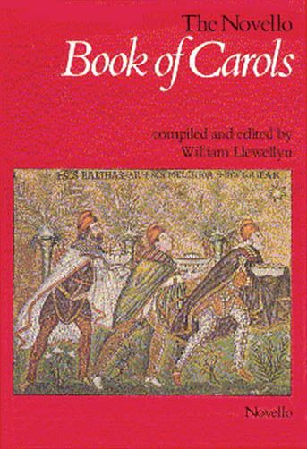 Novello Book Of Carols / compiled by William Llewellyn.