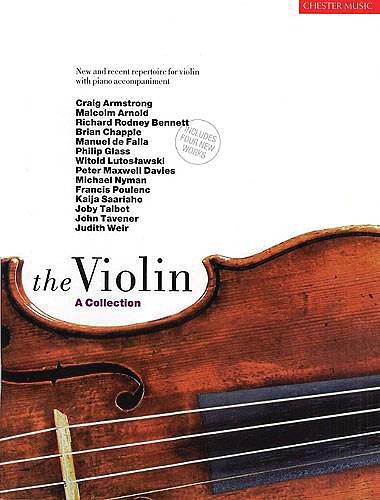 Violin : A Collection - New and Recent Repertoire For Violin With Piano Accompaniment.