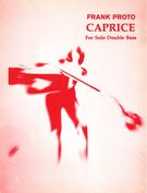 Caprice : For Solo Bass.