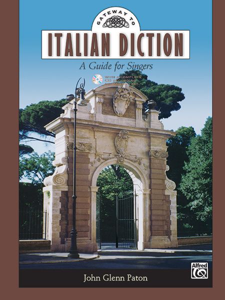 Gateway To Italian Diction / edited by John Glenn Paton.