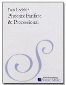 Phoenix Fanfare & Processional : For Organ, Brass and Percussion.