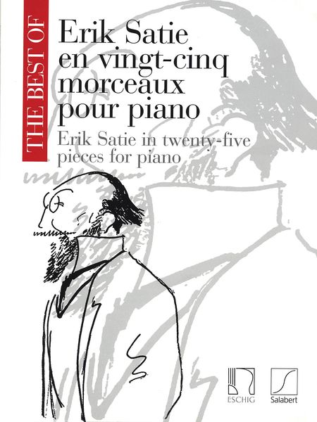 Best Of Erik Satie In Twenty-Five Pieces For Piano.