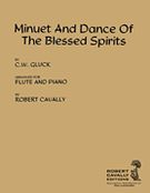 Minuet and Dance, From Orpheus : For Flute and Piano / arranged by Robert Cavally.