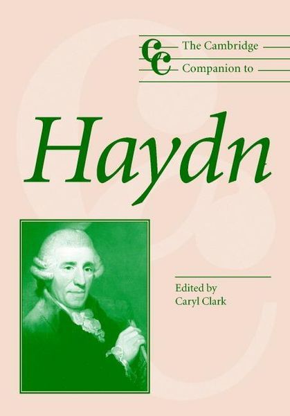 Cambridge Companion To Haydn / edited by Caryl Clark.