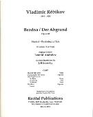 Bezdna/der Abrund, Op. 40 : Musical-Psychological Tale For Voices and Piano.
