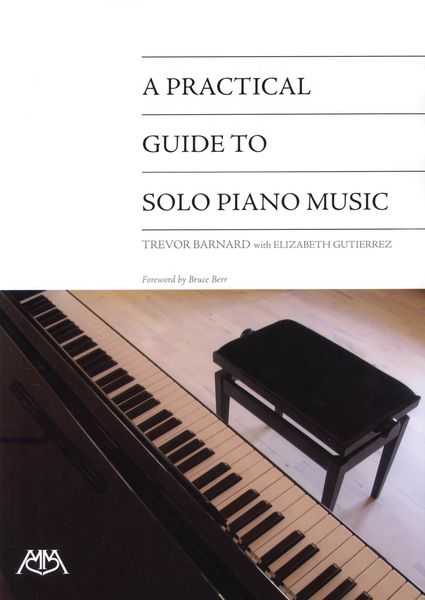 Practical Guide To Solo Piano Music.