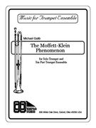 Moffett-Klein Phenomenon : For Solo Trumpet And Six-Part Trumpet Ensemble (2003).