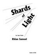 Shards Of Light : For Solo Violin (2005).