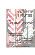Novelette In Fourths : For Piano / Transcribed And Edited By Richard Dowling.