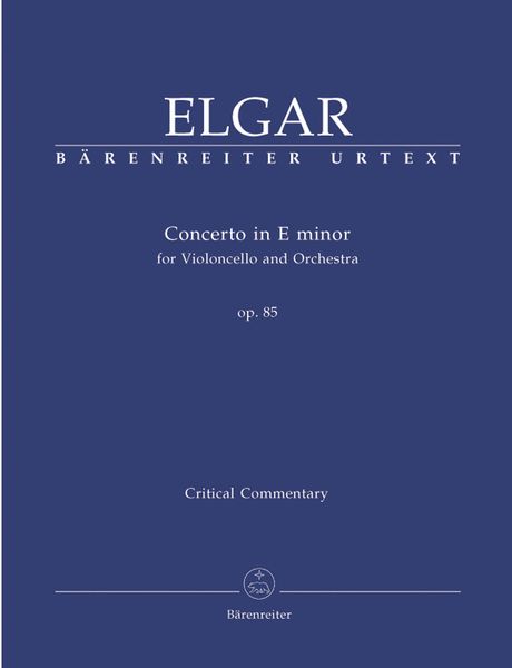 Concerto In E Minor : For Violoncello and Orchestra, Op. 85 - Critical Commentary.