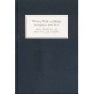 Women, Work and Wages In England, 1600-1850.