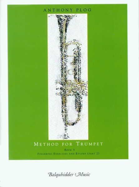 Method For Trumpet, Book 3 : Fingering Exercises and Etudes (Part 2).