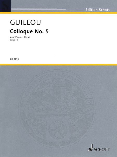 Colloque No. 5 : Pour Piano Et Orgue, Op. 19 (1969).