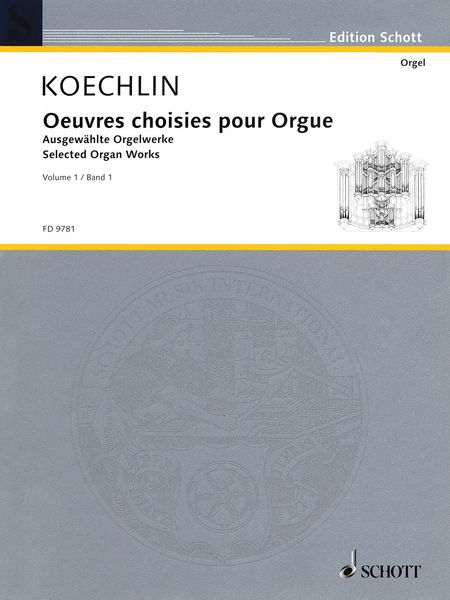 Oeuvres Choisies Pour Orgue, Vol. 1 / edited by Wolf Kalipp.
