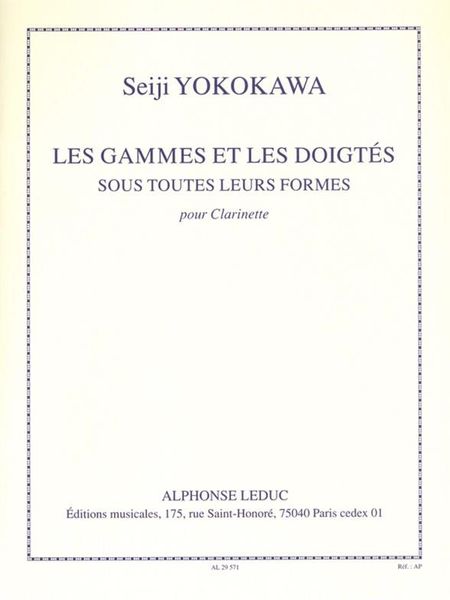 Gammes Et Les Doigtes, Sous Toutes Leurs Formes : Pour Clarinette.