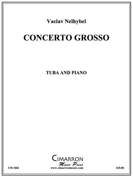 Concerto Grosso : For Tuba and Piano / edited by Bryan Doughty.