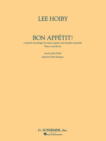 Bon Appetit! : A Musical Monologue For Mezzo-Soprano and Chamber Ensemble..