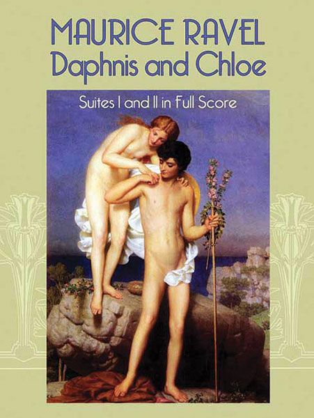 Daphnis et Chloe, Suites 1 and 2 : For Orchestra.