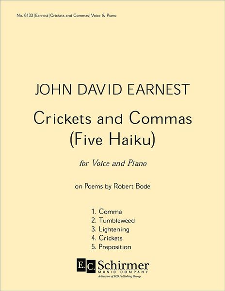 Crickets And Commas (Five Haiku) : For Voice And Piano (2001).