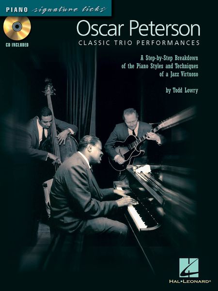 Oscar Peterson - Classic Trio Performances : A Step-By-Step Breakdown Of The Piano Styles...