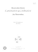 Lamentation And Celebration : Solo For Euphonium And Piano.