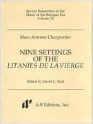 Nine Settings Of The Litanies De la Vierge / ed. by David C. Rayl.