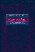 Music and Ideas In The Sixteenth and Seventeenth Centuries / edited by Thomas J. Mathiesen.